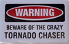 Warning Tornado Chaser Sticker 